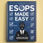 ESOPs Made Easy: A Simple Legal Guide for Startups in India